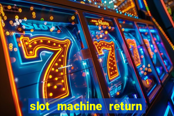 slot machine return to player