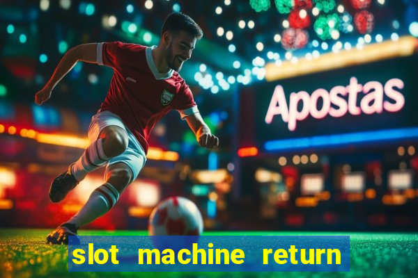 slot machine return to player