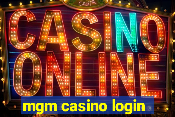 mgm casino login