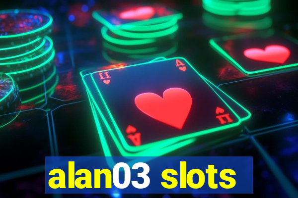 alan03 slots