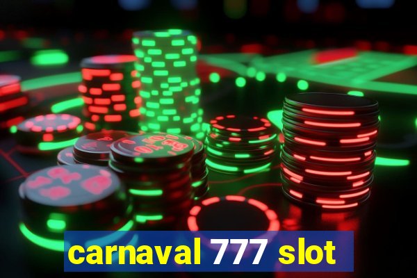 carnaval 777 slot