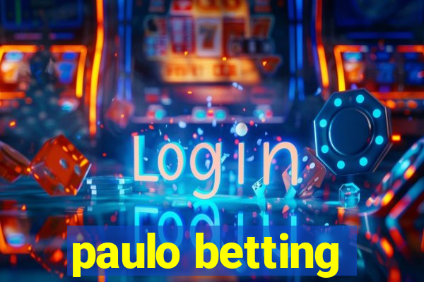 paulo betting