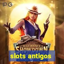 slots antigos