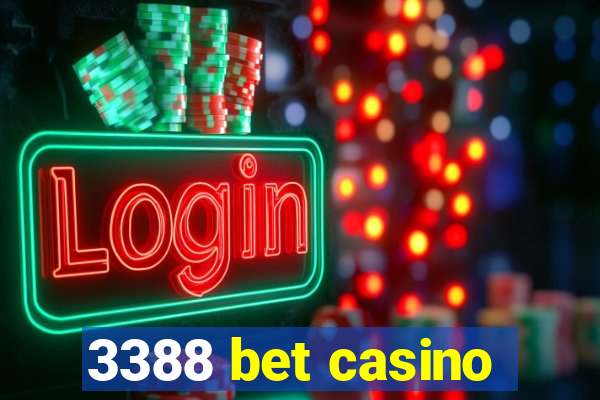 3388 bet casino