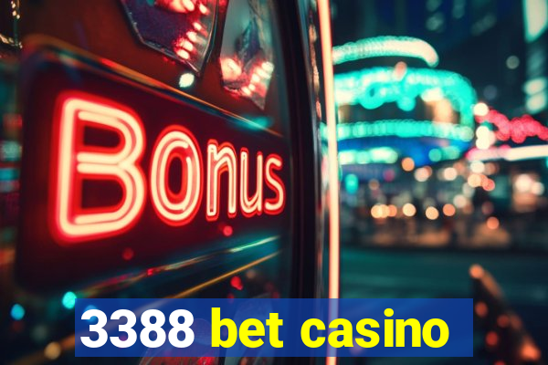 3388 bet casino