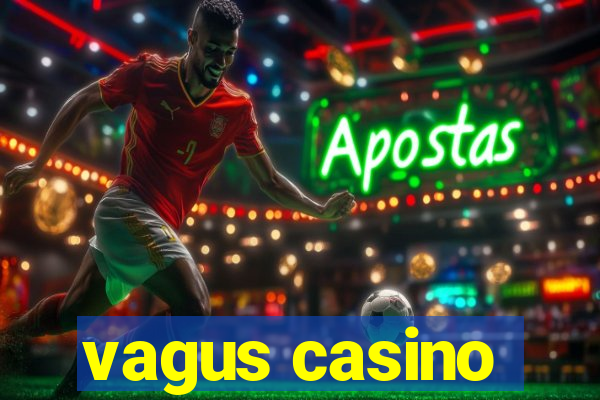 vagus casino