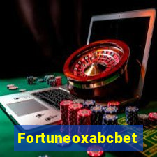 Fortuneoxabcbet