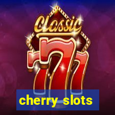 cherry slots