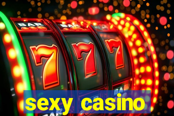 sexy casino