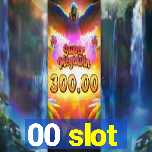 00 slot