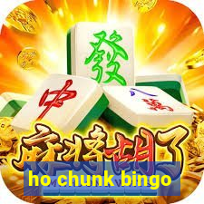 ho chunk bingo