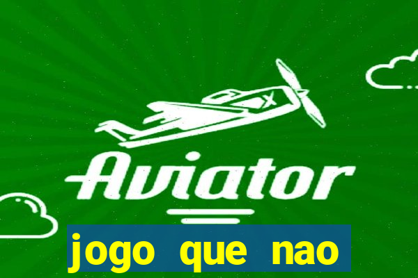 jogo que nao precisa depositar para jogar