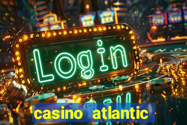 casino atlantic city nj