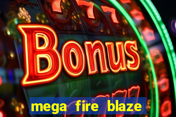 mega fire blaze lucky ball