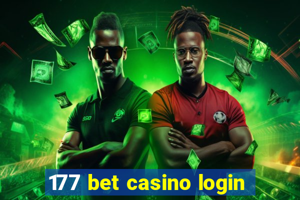 177 bet casino login