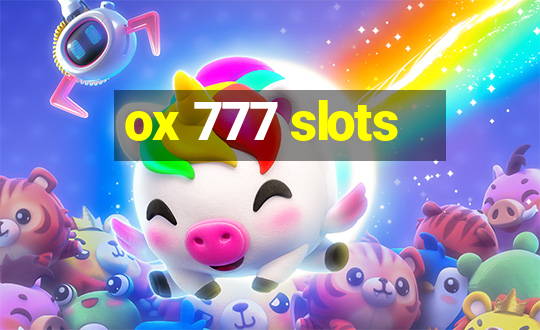 ox 777 slots