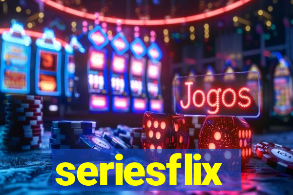 seriesflix