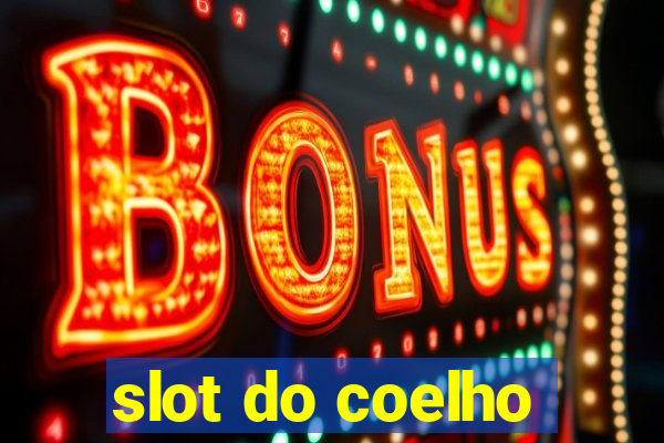 slot do coelho