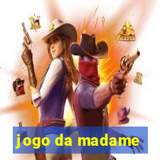 jogo da madame