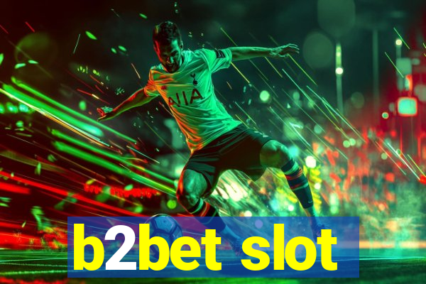 b2bet slot