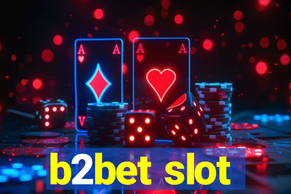 b2bet slot