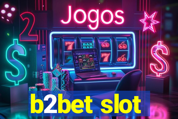 b2bet slot