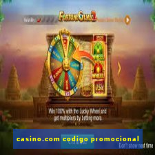 casino.com codigo promocional