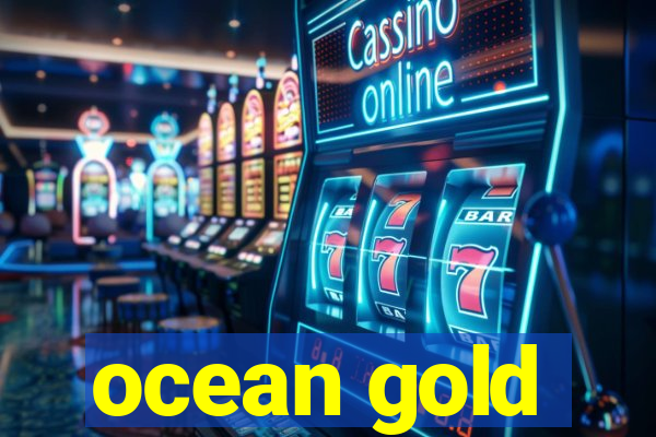 ocean gold