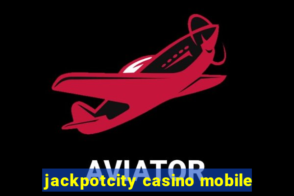 jackpotcity casino mobile