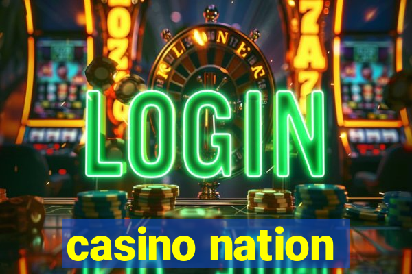 casino nation