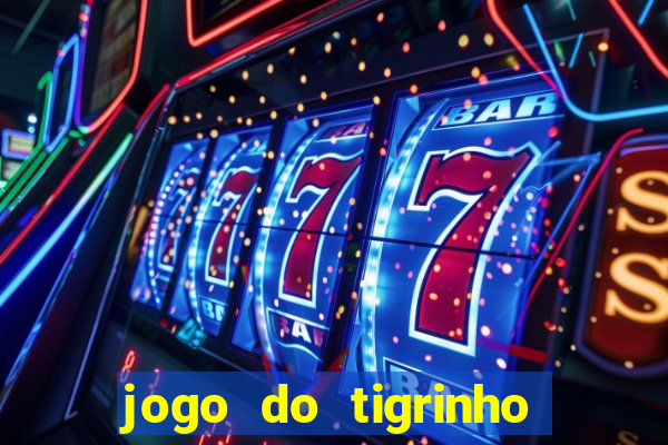 jogo do tigrinho horarios pagantes