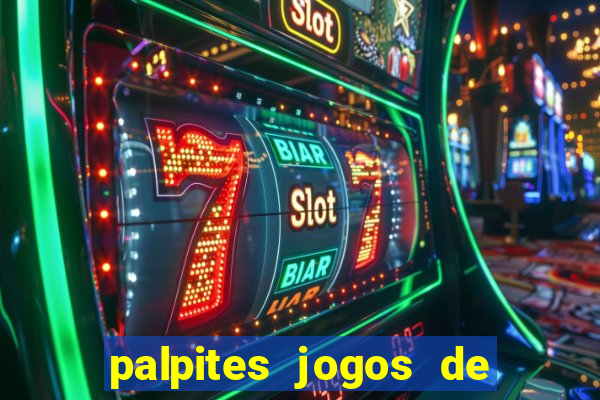 palpites jogos de hoje bilhetes prontos