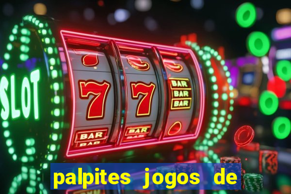 palpites jogos de hoje bilhetes prontos