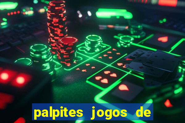 palpites jogos de hoje bilhetes prontos