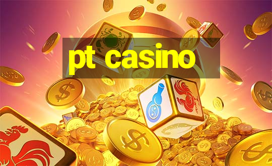 pt casino