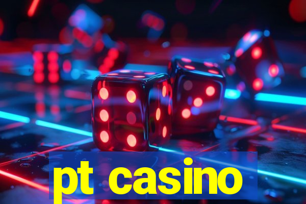 pt casino