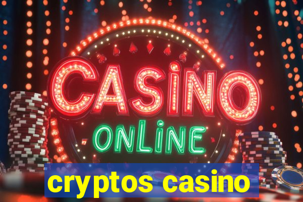 cryptos casino