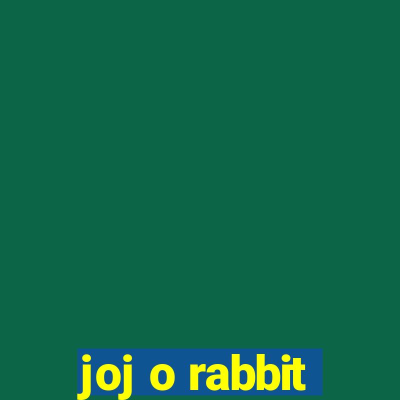 joj o rabbit