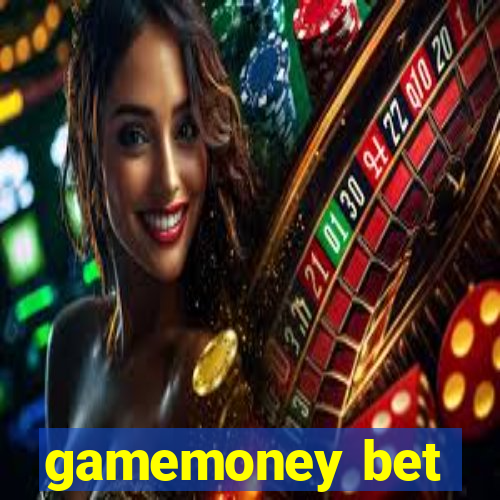 gamemoney bet