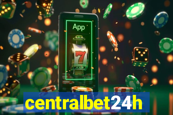 centralbet24h