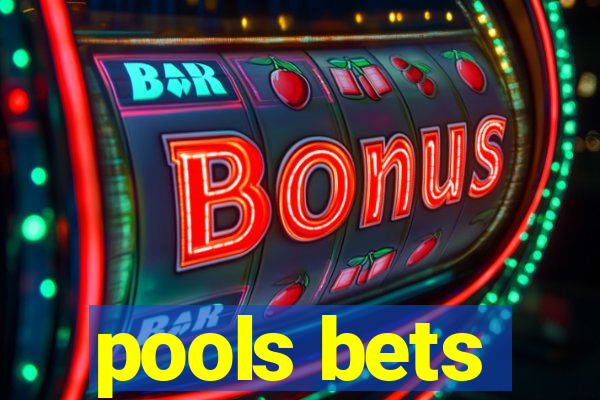 pools bets