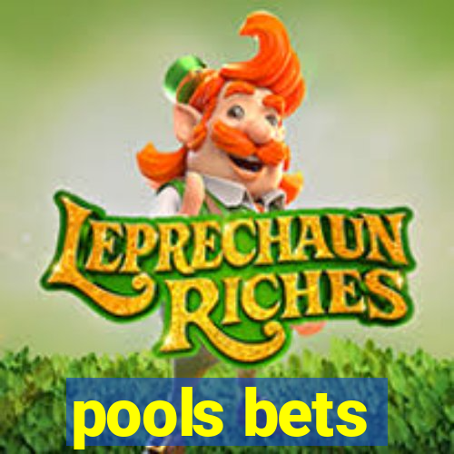 pools bets