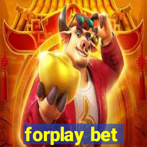 forplay bet