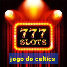 jogo do celtics