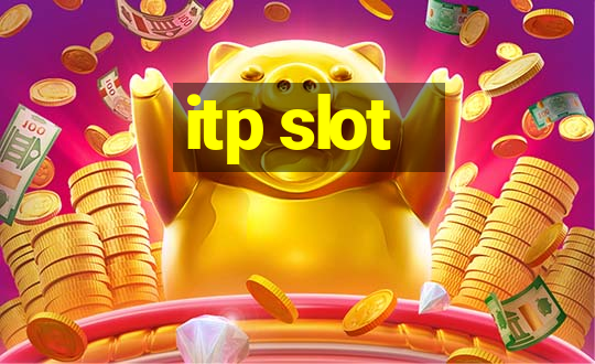 itp slot