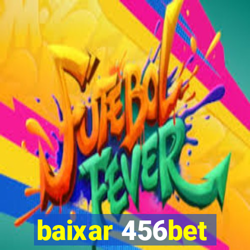 baixar 456bet