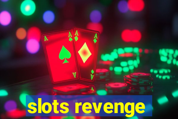 slots revenge