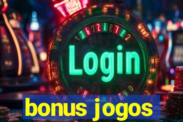 bonus jogos