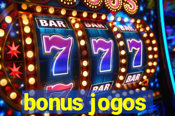 bonus jogos