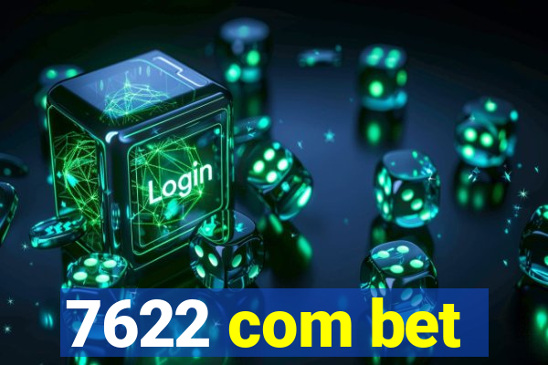 7622 com bet